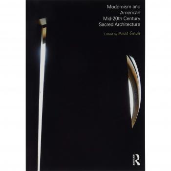 Modernism and American Mid-20th Century Sacred Architecture
