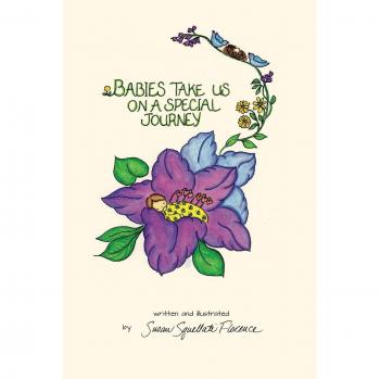 Special Journey Baby Gift Book by Susan M. Florence