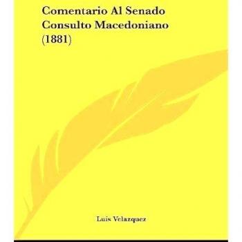 Comentario Al Senado Consulto Macedoniano