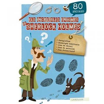 Els increïbles enigmes de Sherlock Holmes