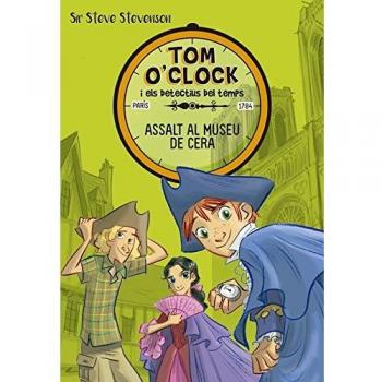 Tom O'Clock 1. Assalt al museu de cera