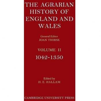 Historia Agraria de Inglaterra y Gales: Volumen 2, 1042–1350