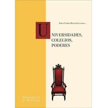 UNIVERSIDADES COLEGIOS PODERES