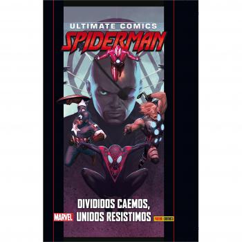 Ultimate 87. Ultimate Spiderman 35. Divididos Caemos, Unidos Resistimos