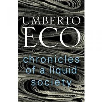 Crónicas de una Sociedad Líquida - Umberto Eco