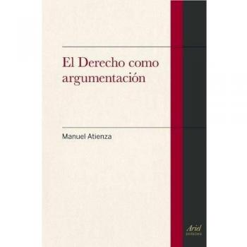 El derecho como argumentación