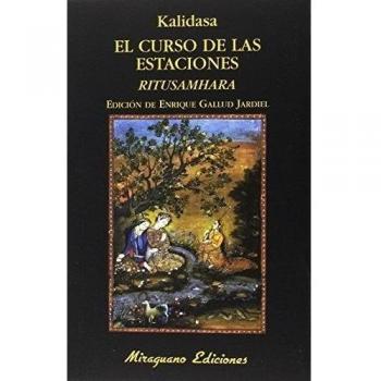 El curso de las estaciones.: Ritusamhara - Kalidasa