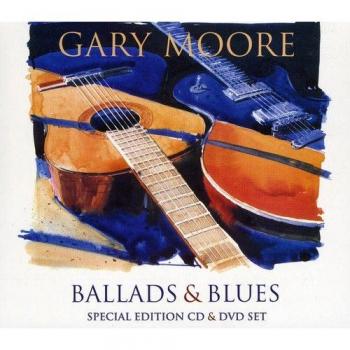 Ballads & Blues - Gary Moore
