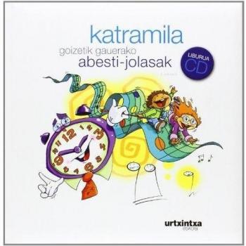 (2.Ed) Katramila - Goizetik Gauerako Abesti-Jolasak (+cd)