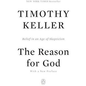 The Reason for God: Belief in an Age of Skepticism