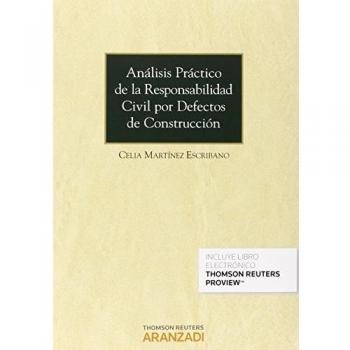 Análisis práctico de la responsabilidad civil por defectos de construcción
