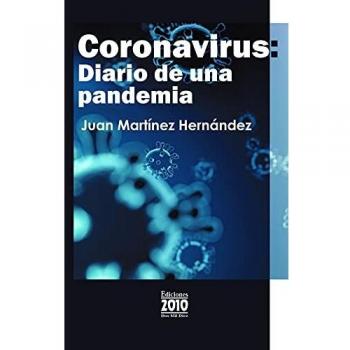 Coronavirus: Diario De Una Pandemia
