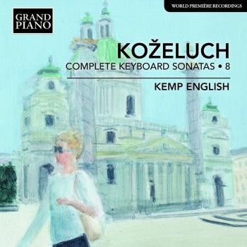 Kozeluch, L.: Keyboard Sonatas - Leopold Kozeluch