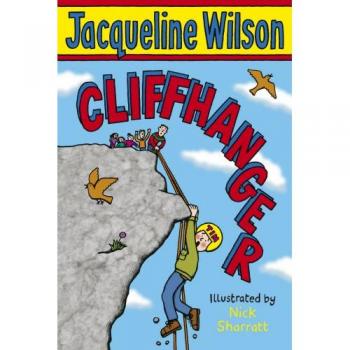 Cliffhanger de Jacqueline Wilson - Libro Infantil con Aventura y Amistad