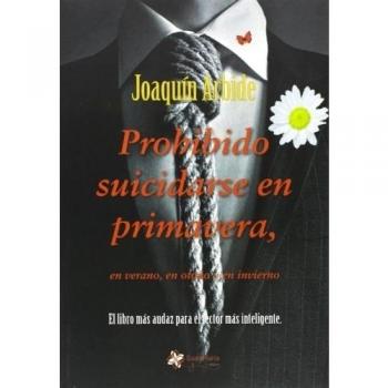 Prohibido Suicidarse En Primavera