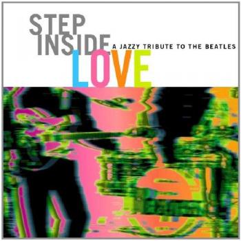 Step Inside Love: A Jazzy Tribute to the Beatles