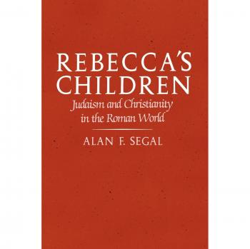 Rebecca's Children: Judaism and Christianity in the Roman World