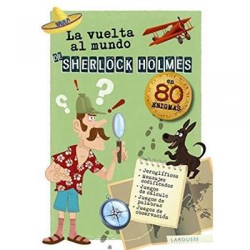 La vuelta al mundo de Sherlock Holmes