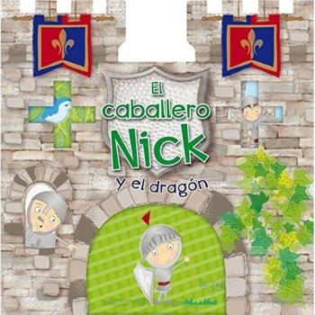 Caballero Nick Y El Dragón, El