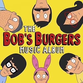 Bob's Burgers Music Album Deluxe Vinyl Edition