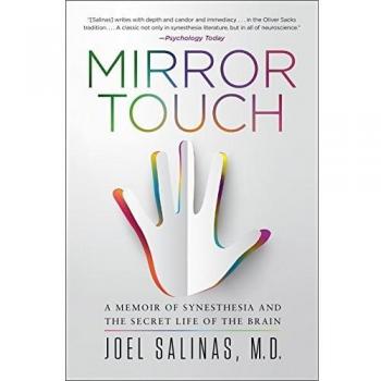 Mirror Touch: A Memoir of Synesthesia and the Secret Life of the Brain