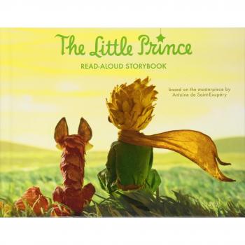 The Little Prince Read-Aloud Storybook: Abridged Original Text
