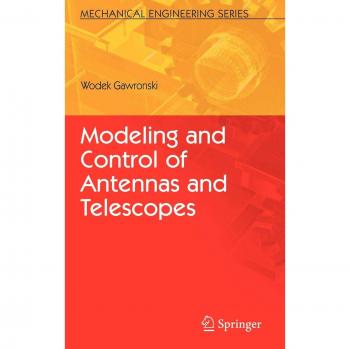Antenna and Telescope Modeling and Control Handbook