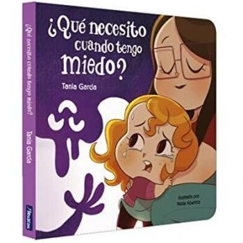 ¿Qué necesito cuando tengo miedo? (Pequeñas manitas