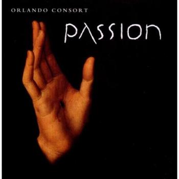 Passion - Renaissance Choral Works