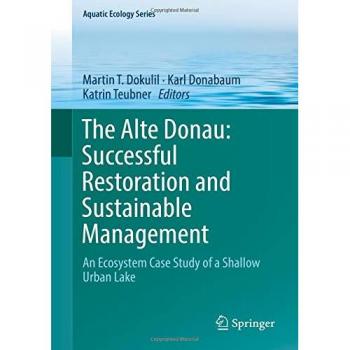 The Alte Donau: Successful Restoration and Sustainable Management: An Ecosystem Case Study of a Shallow Urban Lake