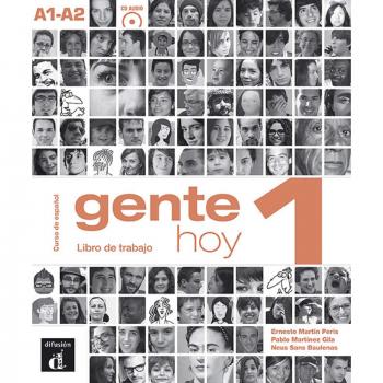 Gente hoy. Libro del trabajo. Per le Scuole superiori. Con CD Audio. Con espansione online: Gente hoy 1.