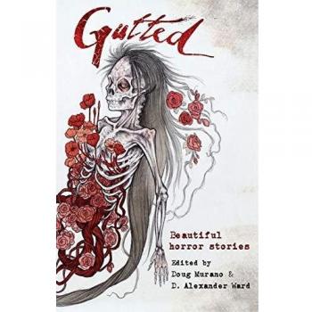 Gutted: Historias de Horror Bellas - Neil Gaiman, Clive Barker, Ramsey Campbell
