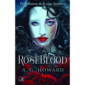 Roseblood - A. G. Howard