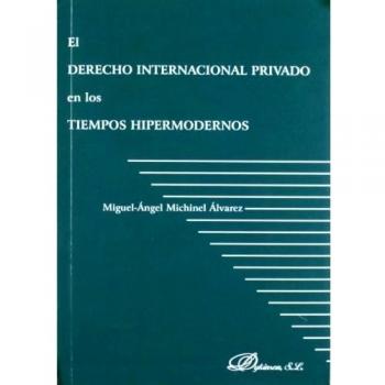 El derecho internacional en los tiempos hipermodernos
