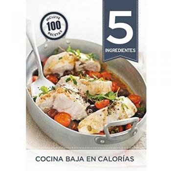 5 ingredientes: cocina baja en calorías