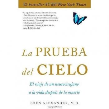 Heaven's Test: A Neurosurgeon's Journey to the Afterlife by Eben Alexander
