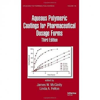 Aqueous Polymeric Coatings for Pharmaceutical Dosage Forms, Third Edition: 176