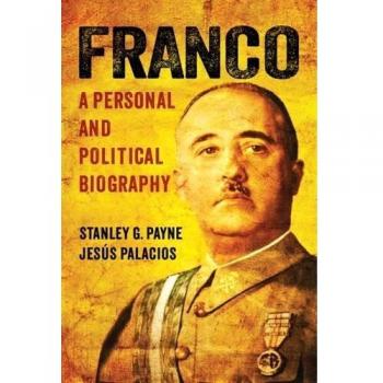 Franco: A Comprehensive Personal and Political Biography