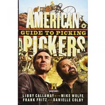 American Pickers Guide to Picking