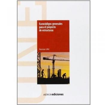 Eurocódigos generales para el proyecto de estructuras