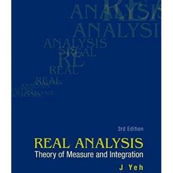 Comprehensive Real Analysis: Measure and Integration Theory (3rd Edition)