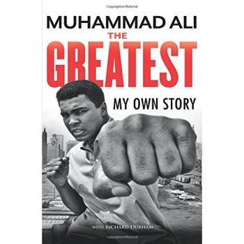 The Greatest: My Own Story