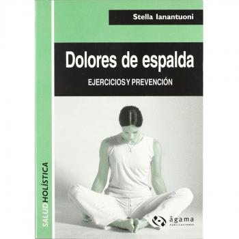 Dolores De Espalda -Ejercicios Y Prevencion-