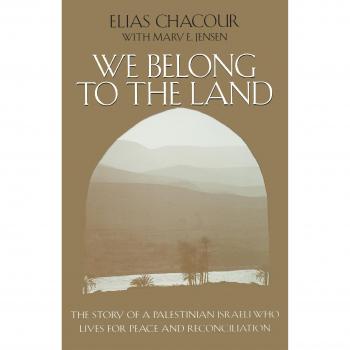 We Belong to the Land: The Story of a Palestinian Israeli for Peace and Reconciliation