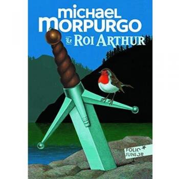 El Rey Arturo - Michael Morpurgo (Edición Brochada)