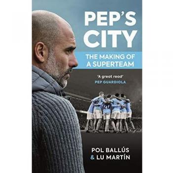 Pep's City: The Making of a Superteam