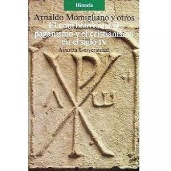 El conflicto entre el paganismo y el cristianismo en el siglo IV
