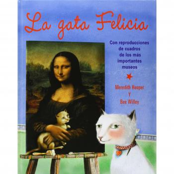 La gata felicia: 089 - Hooper, Meredith; Willey, Bee