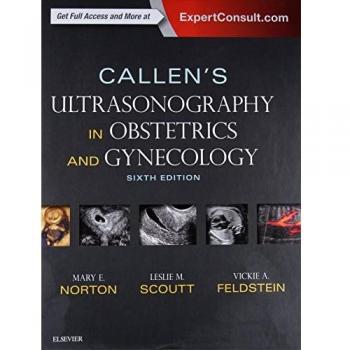 Callen's Ultrasonography in Obstetrics and Gynecology - Comprehensive Guide for Imaging Techniques