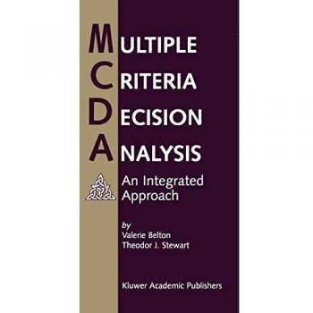 Stewart & Theodor's Comprehensive Guide to Multiple Criteria Decision Analysis: Springer Edition